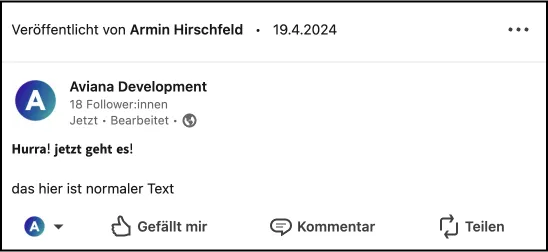 Beispiel: Mit Unicode-Zeichen erscheint der fett gedruckte Text jetzt korrekt im LinkedIn-Post.